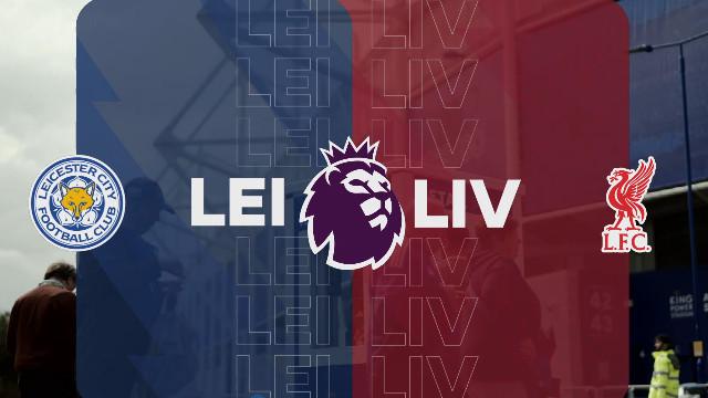 莱斯特城vs利物浦录播，一场你绝对不想错过的英超经典对决